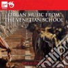 Organ Music From The Venetian School cd
