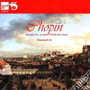 Fryderyk Chopin - Sonata No. 3 And Works By Franz Liszt cd musicale di Fryderyk Chopin
