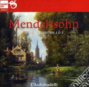 Felix Mendelssohn - String Quintets Nos 1 & 2 cd musicale di Felix Mendelssohn / L'Archibudelli