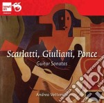 Andrea Vettoretti - Guitar Sonatas: Scarlatti, Giuliani, Ponce