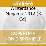 Winterdance Megamix 2012 (3 Cd) cd