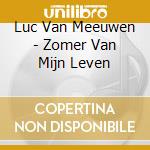 Luc Van Meeuwen - Zomer Van Mijn Leven cd