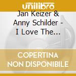 Jan Keizer & Anny Schilder - I Love The Summertime cd