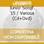 Junior Songf. '15 / Various (Cd+Dvd) cd