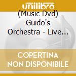 (Music Dvd) Guido's Orchestra - Live In Kerkrade cd