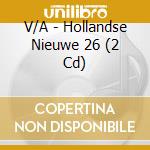 V/A - Hollandse Nieuwe 26 (2 Cd) cd