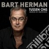 Bart Herman - Tussen Ons Gezegd En Gezongen cd