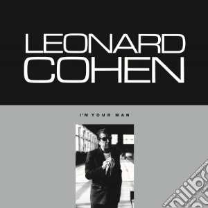 Leonard Cohen - I'm Your Man cd musicale di Leonard Cohen