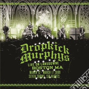 Dropkick Murphys - Live On Lansdowne (2 Lp) cd musicale di Dropkick Murphys