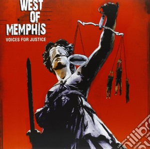(LP Vinile) West Of Memphis: Voices For Justice (2 Lp) lp vinile di West Of Memphis:voices..