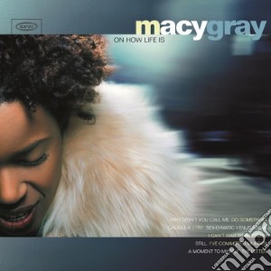 (LP Vinile) Macy Gray - On How Life Is lp vinile di Macy Gray