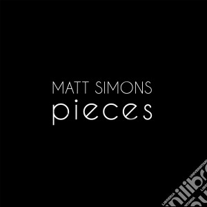 (LP Vinile) Matt Simons - Pieces lp vinile di Matt Simons