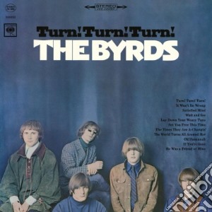 Byrds (The) - Turn! Turn! Turn! cd musicale di Byrds (The)