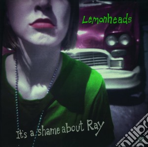 (LP Vinile) Lemonheads (The) - It's A Shame About Ray lp vinile di Lemonheads