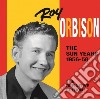 Roy Orbison - Sun Years 1956 - 1958 cd