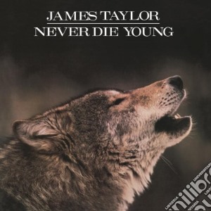 (LP Vinile) James Taylor - Never Die Young lp vinile di James Taylor