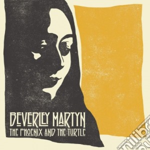 (LP Vinile) Beverley Martyn - The Phoenix And The Turtle lp vinile di Beverley Martyn
