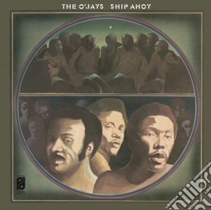 O' Jays - Ship Ahoy cd musicale di O'jays