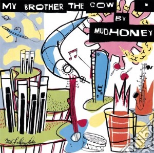 Mudhoney - My Brother The Cow + 7
