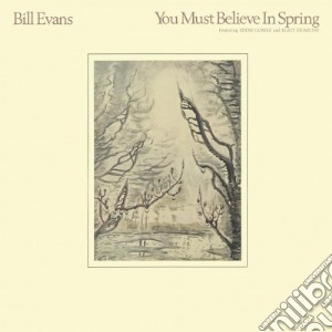 Bill Evans - You Must Believe In Spring cd musicale di Bill Evans