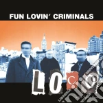 (LP Vinile) Fun Lovin' Criminals - Loco (2 Lp) vinile