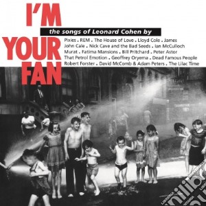 (LP Vinile) Various / Leonard Cohen - I'M Your Fan: The Songs Of Leonard Cohen (2 Lp) lp vinile di Leonard Cohen Tribute