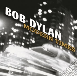 Bob Dylan - Modern Times (2 Lp) cd musicale di Bob Dylan