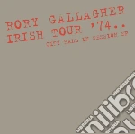 Rory Gallagher - Irish Tour '74 10' Rsd cd