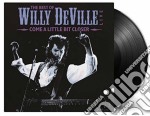 (LP Vinile) Willy Deville - Come A Little Bit Closer (2 Lp)