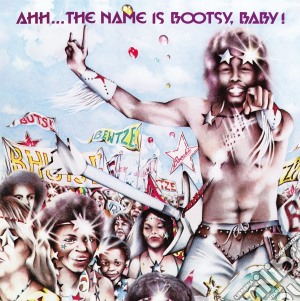 Bootsy's Rubber Band - Ahh.. The Name Is Bootsy Baby cd musicale di Bootsy's Rubber Band