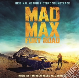 (LP Vinile) Tom Holkenborg (aka Junkie XL) - Mad Max: Fury Road OST (2 Lp) lp vinile di Tom Holkenborg (aka Junkie XL)