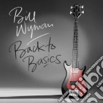 (LP Vinile) Bill Wyman - Back To Basics vinile