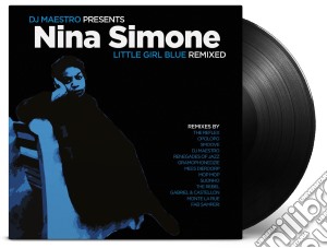 (LP Vinile) Nina Simone / Dj Maestro - Little Girl Blue Remixed (2 Lp) lp vinile di Nina Simone And Dj Maestro