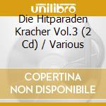 Die Hitparaden Kracher Vol.3 (2 Cd) / Various cd