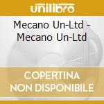 Mecano Un-Ltd - Mecano Un-Ltd