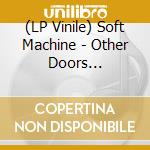 (LP Vinile) Soft Machine - Other Doors (2Lp-180G/Turquoise Vinyl) vinile