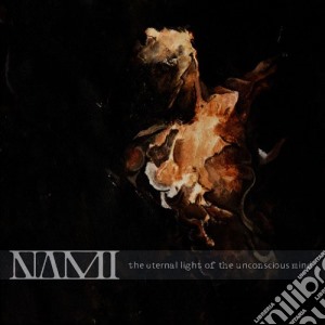Nami - The Eternal Light Of The Unconsious Mind cd musicale di Nami