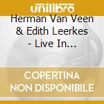 Herman Van Veen & Edith Leerkes - Live In Lingen cd