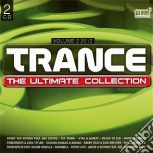 Trance The Ultimate Collection - Volume 2 2012 (2 Cd) cd musicale di Trance the ultimate