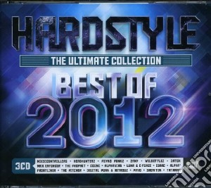 Hardstyle: The Ultimate Collection - Best Of 2012 cd musicale di Artisti Vari
