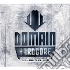 Domain Hardcore Vol. 2 - Mixed By Neophyte & Panic (2 Cd) cd