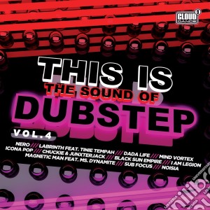 This Is The Sound Of Dubstep 4 / Various cd musicale di Artisti Vari