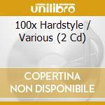 100x Hardstyle / Various (2 Cd) cd