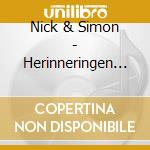 Nick & Simon - Herinneringen (3 Cd+2 Dvd) cd