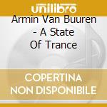 Armin Van Buuren - A State Of Trance cd musicale di Armin Van Buuren