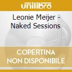 Leonie Meijer - Naked Sessions cd