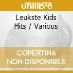Leukste Kids Hits / Various cd