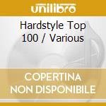 Hardstyle Top 100 / Various cd