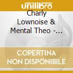 Charly Lownoise & Mental Theo - Best Of (25 Years Anniversary)
