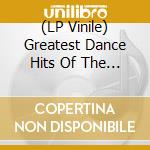 (LP Vinile) Greatest Dance Hits Of The 10's - Green / Various vinile